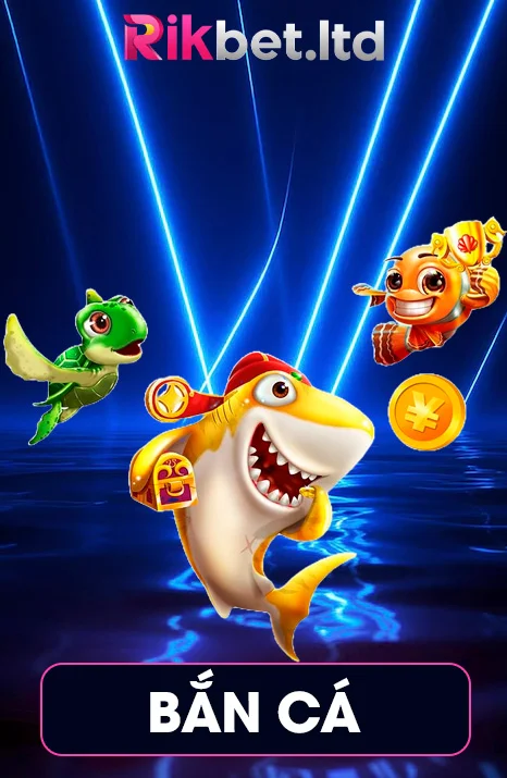 Rikbet Tipg ⚡ Link Vào Nhà Cái Rikbet Ltd Mới Nhất 10/2025 13 Ảnh bắn cá