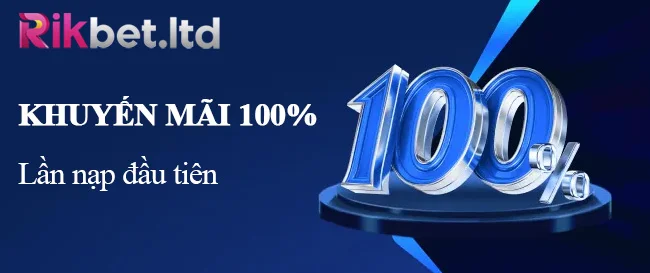 Rikbet Tipg ⚡ Link Vào Nhà Cái Rikbet Ltd Mới Nhất 10/2025 9 Khuyến mãi 100% lần nạp đầu tiên